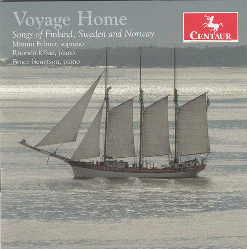Melartin / Fulmer / Kline / Bengtson - Voyage Home: Songs of Finland Sweden & Norway Music CD
