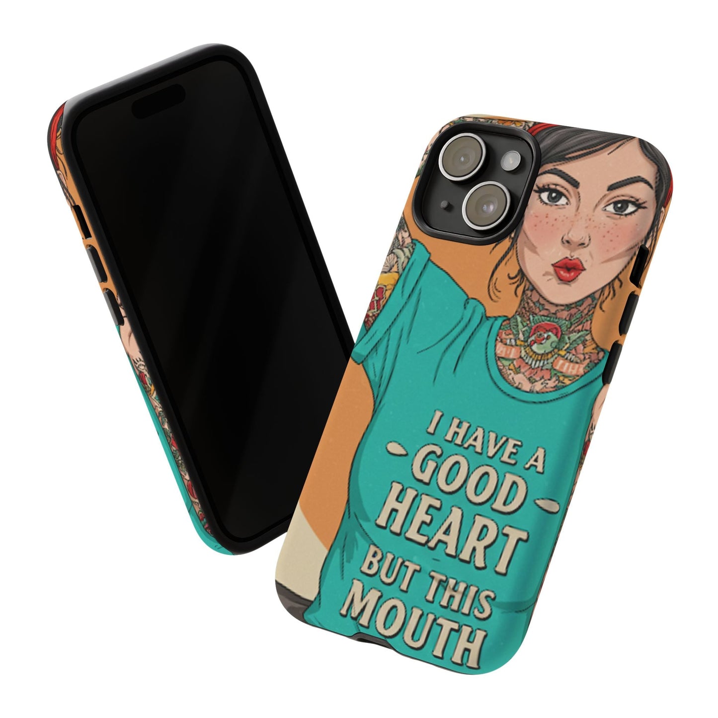 I Have A Good Heart Tough Phone Case
