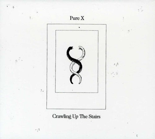 Pure X - Crawling Up the Stairs [CD]