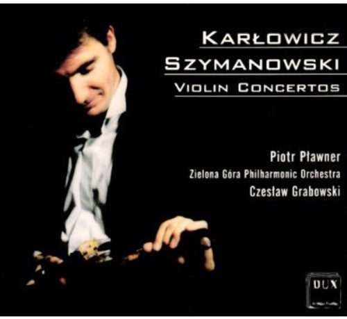Karlowicz / Szymanowski / Plawner - Violin Concerto [CD]