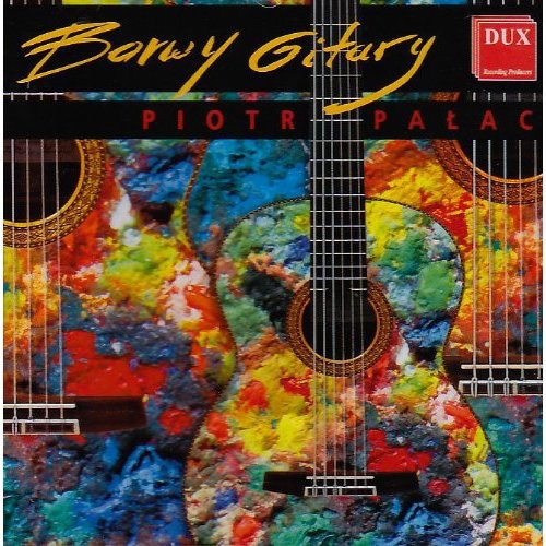Piotr Palac - Colours for Guitar [CD]