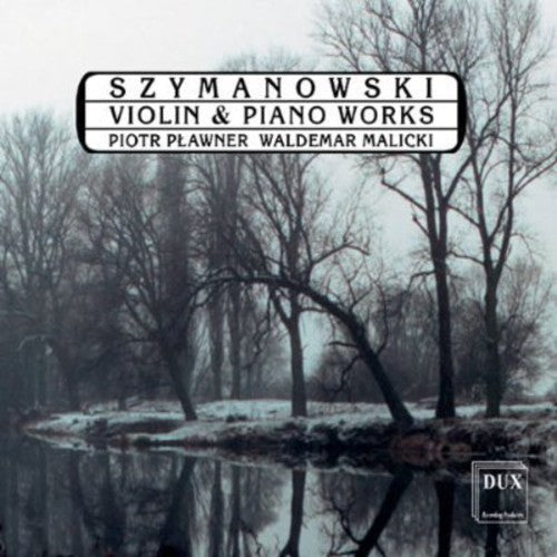 Waldemar Malicki - Violin & Piano Works Music CD