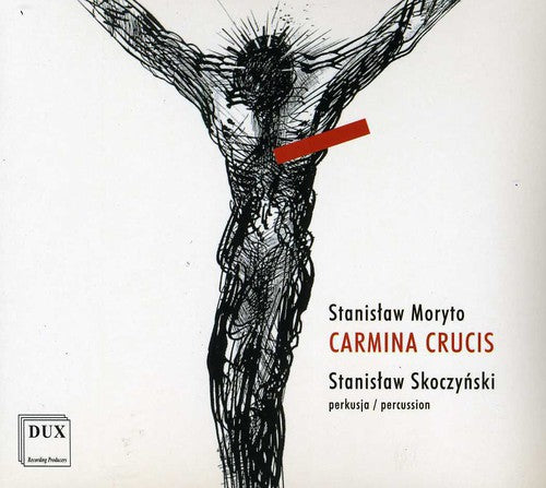 Stanislaw Moryto - Carmina Crucis [CD]