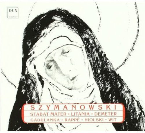 Antoni Wit - Stabat Mater / Litany to Virgin Mary / Demeter [CD]