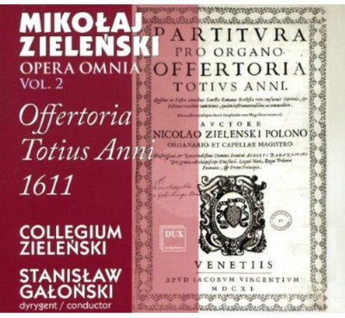 Stanislaw Galonski - Opera Omnia 2: Offertoria [CD]
