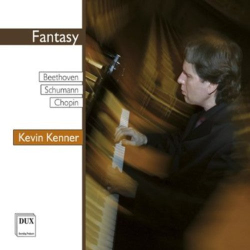 Beethoven / Schumann / Chopin / Kenner - Fantasy Music CD