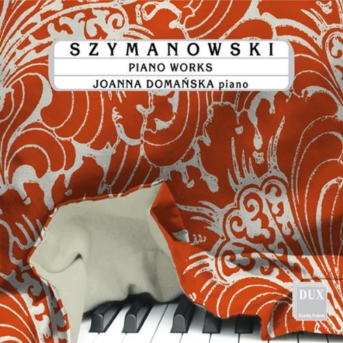 Joanna Domanska - Piano Works Music CD