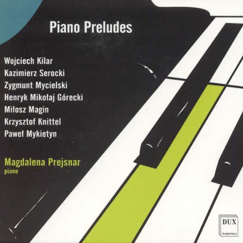 Kilar / Serocki / Mycielski / Magin / Prejsnar - Piano Preludes [CD]