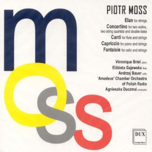 Moss / Briel / Amadeus Chamber Orch Of Polish - Elan / Concertino / Canti / Capriccio / Fantaisie Music CD