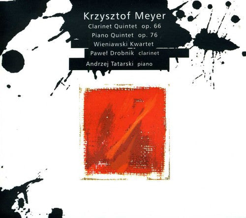 Meyer / Drobnik / Tatarski - Clarinet Quintet Op 66 / Piano Quintet Op 76 [CD]