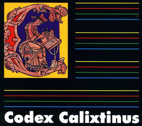 Codex Calixtinus - Codex Calixtinus [CD]