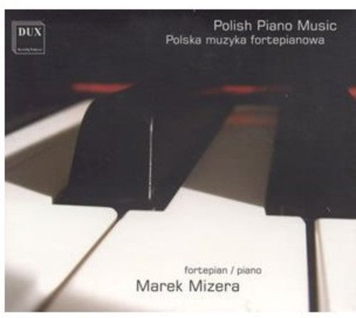 Marek Mizera - Polish Piano Music Music CD