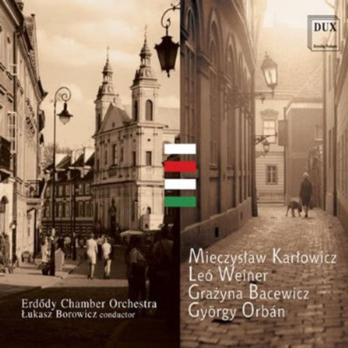 Karlowicz / Erdody Chamber Orchestra / Borowicz - Serenade for Strings Op 2 Music CD