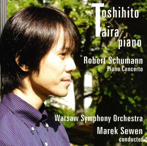 Schumann / Taira / Warsaw Symphony Orch / Sewen - Piano Concerto in A minor Op 54 [CD]