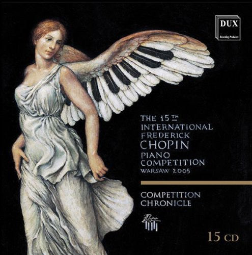 Chopin / Blechacz / Tsujii / Yamamoto / Kortus - 15th International Frederic Chopin Piano Competition Music CD