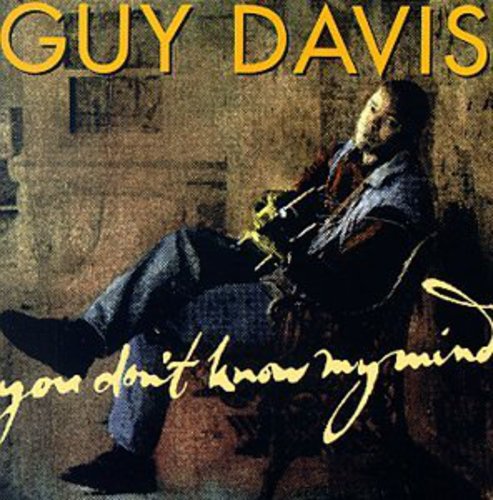 Guy Davis - You Don't Know My Mind [CD]