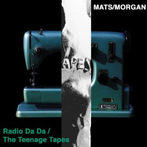 Mats - Radio Da Da/The Teenage Tapes [2 CD]