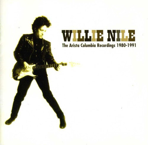 Willie Nile - Arista Columbia Recordings 80-91 [Import]