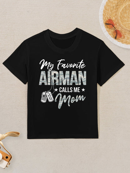 My Favorite Airman Calls Me Mom US Air Force Graduation Kids T-Shirt