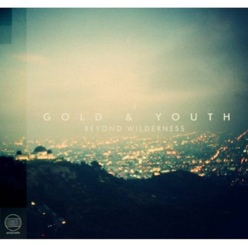 Gold & Youth - Beyond Wilderness [CD]