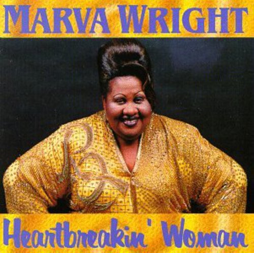 Marva Wright - Heartbreakin Woman [CD]