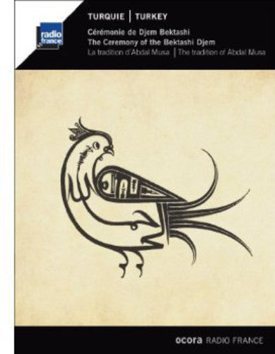 Ceremony Of The Bektashi Djem - Ceremony of Bektashi Djem: Tradition of Abdal Musa Music CD