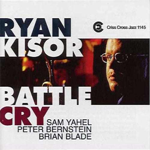 Ryan Kisor - Battle Cry Music CD