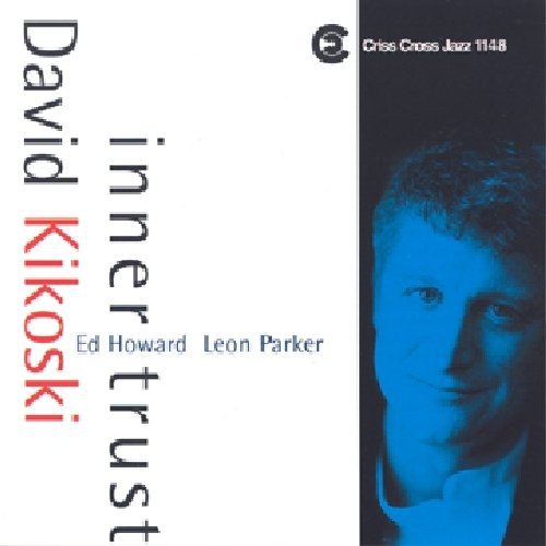 David Kikoski - Inner Trust [CD]