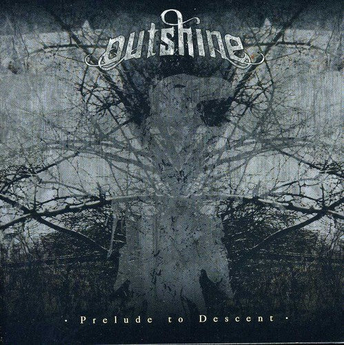 Outshine - Prelude to Descent [CD]