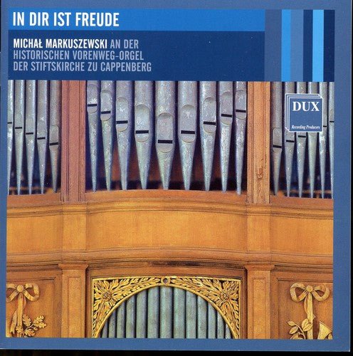 Bach / Markuszewski - In Dir Ist Freude Music CD