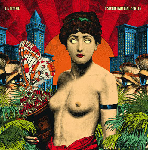 La Femme - Psycho Tropical Berlin [LP] Vinyl Record
