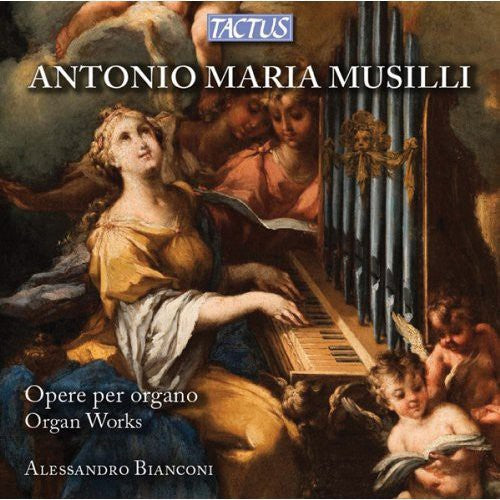 Musilli / Alessandro Bianconi - Organ Works [CD]