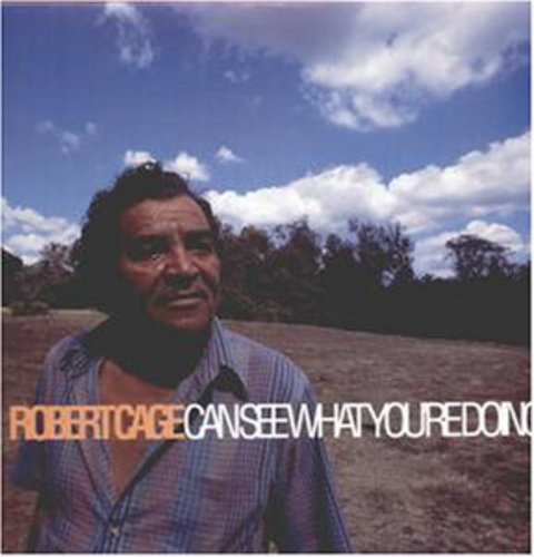 Robert Cage - Robert Cage Can See What You're Doing [LP] Vinyl Record