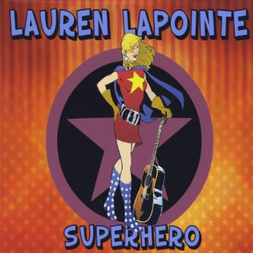 Lauren Lapointe - Superhero Music CD