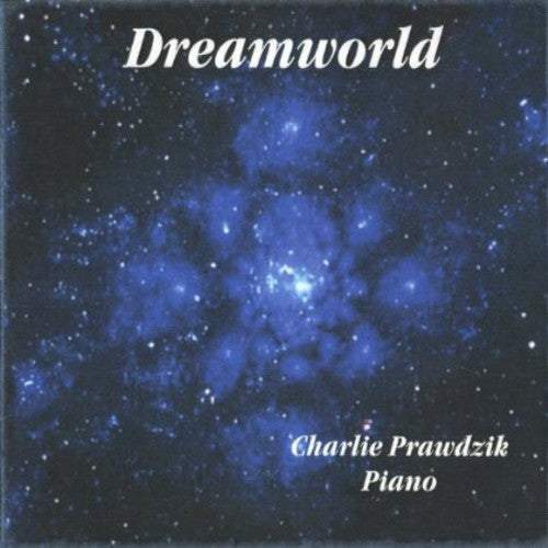 Charlie Prawdzik - Dreamworld [CD]