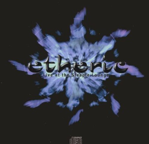 Etheric - Etheric-Live at the Steeple Lounge [CD]