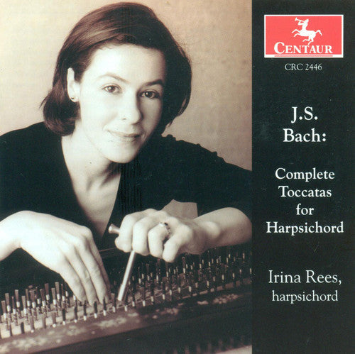 Irina Rees - Complete Toccatas for Harpsichord [CD]