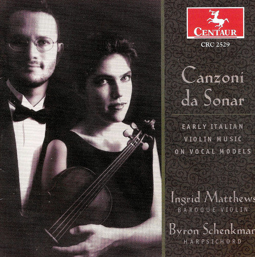 Ingrid Matthews - Canzoni Da Sonar: Early Italian Violin Music / Various [CD]