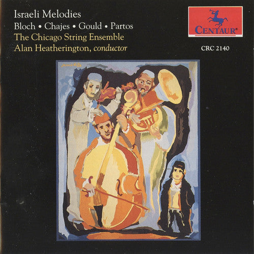 Chicago String Ensemble / Heatherington - Israeli Melodies [CD]
