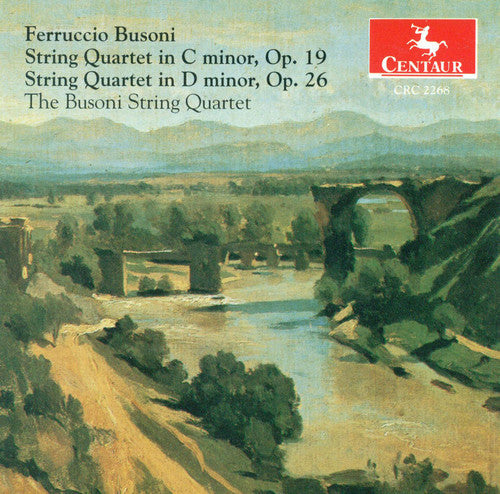 Busoni - String Quartets Nos 1 & 2 [CD]