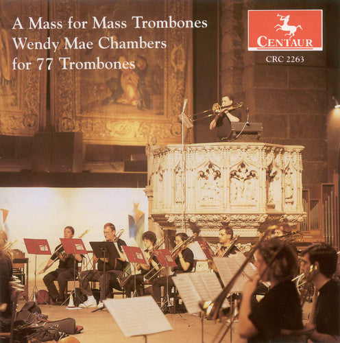 Chambers / Gilbert - Mass For Mass Trombones [CD]