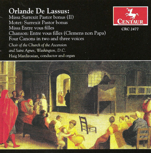 Choir Of The Church Of The Ascension And Saint Agnes, Washington D.C. - Missa Surrexit Pastor / Missa Entre Vous Filles Music CD
