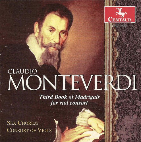 Sex Chordae Consort Of Viols - 3rd Book of Madrigals for Viol Consort [CD]