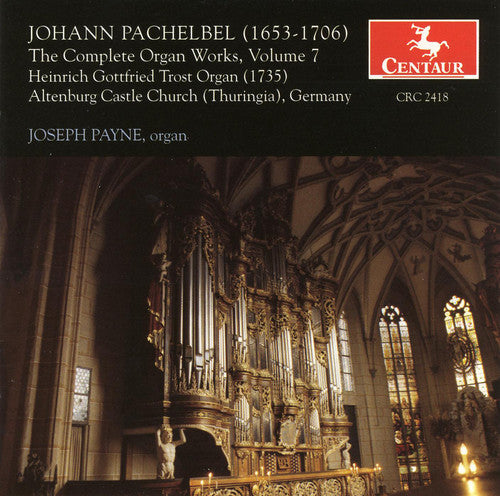 Joseph Payne - Complete Organ Works #7 [CD]