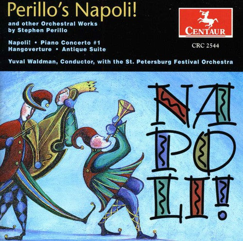 Perillo / Waldman / St Petersburg Festival Orch - Napoli & Other Orchestral Works [CD]