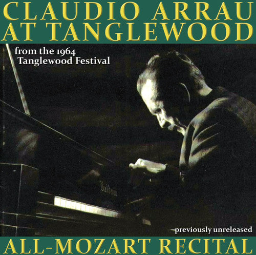 Claudio Arrau - Claudio Arrau Live at Tanglewood [2 CD]
