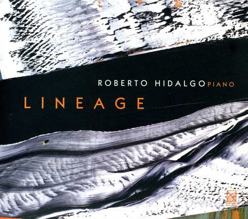 Roberto Hidalgo - Lineage [CD]