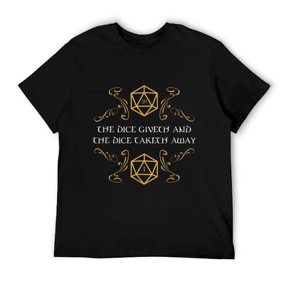 D20 Dice Giveth And Taketh Away Funny Nerdy T-Shirt
