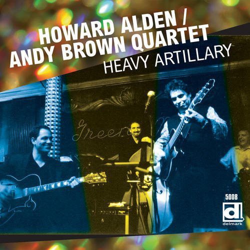 Howard Alden - Heavy Artillery Music CD