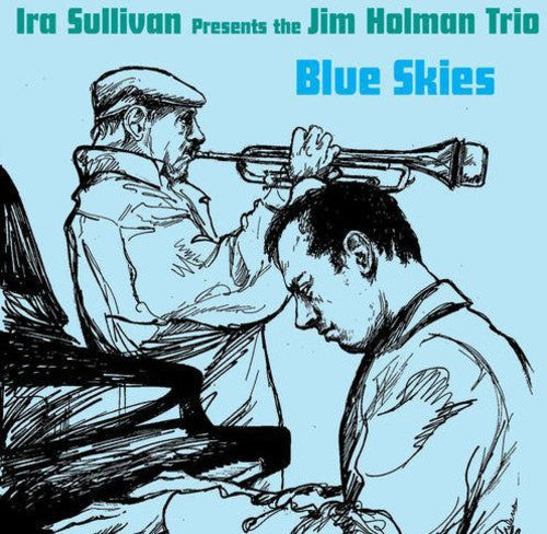 Sullivan,ira / Holman,jim - Blue Skies - Music CD